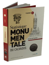 Statistique Monumentale du Calvados, Arrondissement de Caen,