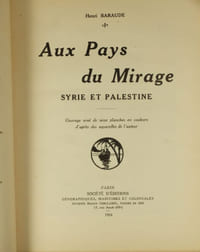 Aux Pays du Mirage, Syrie et Palestine,