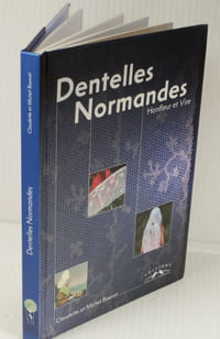Dentelles Normandes, Honfleur et Vire,
