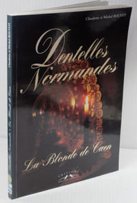 Dentelles Normandes, La Blonde de Caen,
