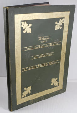Abbesses et Pierres tombales des Abbesses du Moustier de Sainte Trinité de [Caën],. Blangy, Auguste, de, 