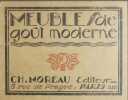 Meubles de Goût Moderne, Première Série, Chambres à Coucher, Salles à Manger,. Un Groupe de Dessinateur Parisiens,
