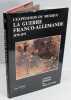 L'Expédition du Mexique, 1861 - 1867, la Guerre Franco-Allemande, 1870 - 1871,. Willing, Paul, 