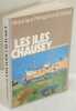 Les Iles Chausey, avec une étude sur le Granit,. Barthélemy, Guy, Clément, André, 