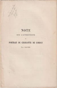 Note sur l'Authenticité du Portrait de Charlotte de Corday par Jean-Jacques Hauer,