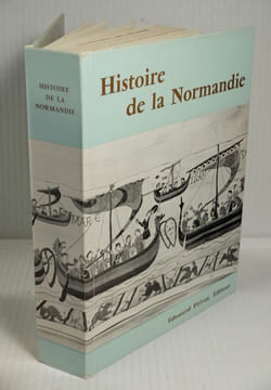 Histoire de la Normandie, Documents de l'Histoire de la Normandie, 2 Volumes,. Boüard, Michel, de,