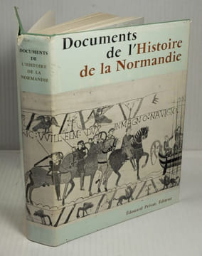 Histoire de la Normandie, Documents de l'Histoire de la Normandie, 2 Volumes,. Boüard, Michel, de,