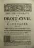 Principes Généraux du Droit Civil et Coutumier de la Province de Normandie contenant les Règles générales et particulières tirées de cette Coutume,. ...
