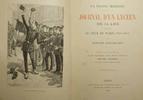 Journal d'un Lycéen de 14 ans pendant le Siège de Paris, 1870 - 1871,. Deschaumes, Edmond,