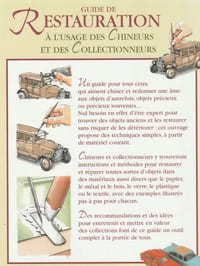 Guide de Restauration à l'Usage des Chineurs et des Collectionneurs,