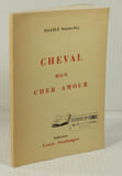 Cheval mon Amour, . Djail&eacute; Sante-Foy,