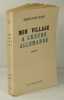 Mon Village à l'Heure allemande,. Bory, Jean-Louis,