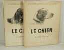 Le Chien, ses Origines, son Evolution, 2 Volumes,. Oberthur, Joseph,