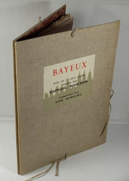 Bayeux, Suite de 10 Eaux Fortes gravées par Raphaël Manchon, Commentées par Dom Aubourg,. Manchon, Raphaël, Dom Aubourg,