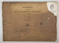 Les Anciennes Abbayes Normandes,  Ouvrage contenant la description d'environ dix-huit mille Pièces se rapportant pour la plupart au Diocèse de Bayeux, Lisieux, Sées,Avranches et à l'Université de Caen, 