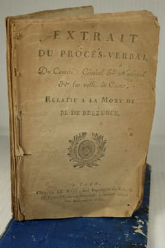 Conduite du vicomte Henri de Belsunce, mon frère, depuis le jour de son arrivée à Caën, jusqu'à celui de sa mort l'an 1789,Joint, Extrait du ...