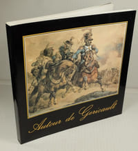 Autour de Géricault, Catalogue de l'Exposition, Maison du Département, Saint-Lô, 30 novembre - 20 décembre 1990, suivi de "Les Origines Manchoises de Géricault" par Jean de Saint-Jorre,