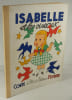 Isabelle et les Oiseaux, Conte,.  F&eacute;vrier,Marie-Th&eacute;r&egrave;se,