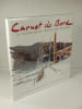 Carnet de Bord, Le Courrier des Iles dans les Anglo-Normandes,. Gilbert Hurel - Jean-Loup Eve,