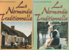 La Normandie traditionnelle, 2 tomes,. Lechanteur, Fernand,