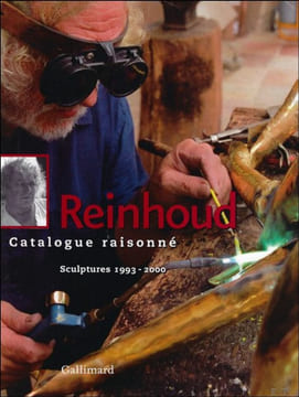 REINHOUD CATALOGUE RAISONNE. TOME 5 / SCULPTURES 1993 - 2000. Nicole d'Haese.; Henk van der Vet