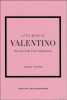 THE LITTLE BOOK OF VALENTINO. Karen Homer