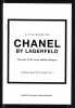 THE LITTLE BOOK OF CHANEL BY LAGERFELD . Emma Baxter-Wright