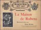 maison de Rubens : pavillon de la ville d'Anvers   l'exposition universelle de Bruxelles 1910 : reconstitution par Henri Blomme. Henri Blommes