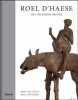 Roel D'Haese sculptures - scultures. Meevis, Huvenne,  Yperman, D'Haese