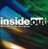Inside Out : Microsoft--in Our Own Words. Michael Hilliard ; Natalie Fobes ; Marcus Swanson ; illustrations by : Shawn Wolfe