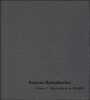 Susanne Rottenbacher, Volume I - Beginning to see the light, Band 1 einer zweiteiligen Monografie . Andy Lim ; Rafael von Uslar, Susanne Rottenbacher