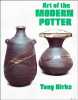Tony Birks : Art of the modern potter.. Tony Birks ; Michael Holford