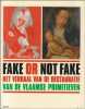 Fake or Not Fake : het verhaal van de restauratie van de Vlaamse primitieven. Verougstraete, H l ne ; van Schoute, Roger ; Borchert, Till-Holger ; ...