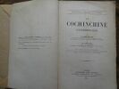 LA COCHINCHINE CONTEMPORAINE. Par A. Boüinais & A. Paulus.. Boüinais & Paulus.