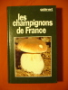 Les champignons de France.. CHAUMETON Hervé (sous la direction de)