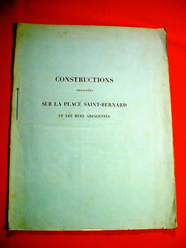 Constructions projetées sur la place Saint-Bernard et les rues adjacentes de Dijon.. LACORDAIRE Antoine-Louis (Ingénieur, Architecte de la ville de ...