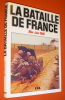 La Bataille de France, Mai-Juin 1940.. RUTHERFORD (Ward)