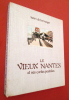 Le Vieux Nantes et ses Cartes Postales. BERRANGER Henri de