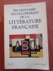 Dictionnaire encyclopédique de la littérature française.. LAFFONT (R.), BOMPIANI (V.)