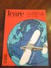 La conquête de l'Atlantique Nord. Tome 2 : La France..  REVUE ICARE (revue de l'aviation française)