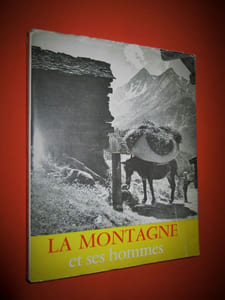 La montagne et ses hommes.