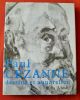 Paul Cézanne. Dessins et aquarelles. . SIBLIK JIRI.