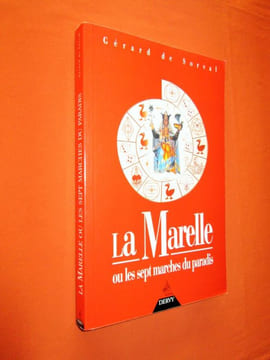 La Marelle ou les sept marches du paradis. Itinéraire initiatique. . SORVAL G. de.