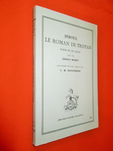Le Roman de Tristan. Poème du XIIe siècle.