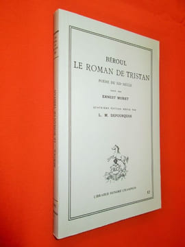 Le Roman de Tristan. Poème du XIIe siècle.. BEROUL