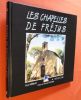 Les chapelles de Fréjus.. DESIRAT Guy. 