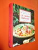 De mère en fille : La Cuisine italienne.- 160 recettes.. Leda Vigliardi Paravia (Auteur), Bénédict Beaugé (Traduction) 