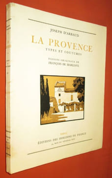 La Provence. Types et coutumes.. D'ARBAUD (Joseph) - MARLIAVE (François de).