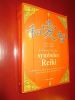 Le grand livre des symboles Reiki : Symboles et mantra dans le système de guérison par l'énergie . Reiki de Mikao Usui