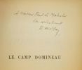 Le Camp Domineau. (Edition originale enrichi d'un envoi de l'auteur).. MAC ORLAN Pierre.